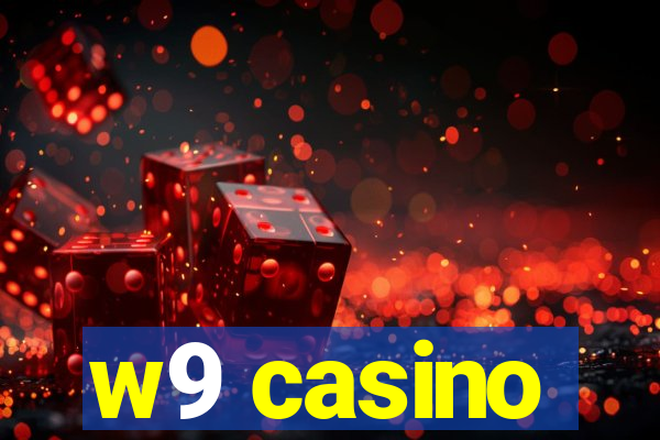 w9 casino